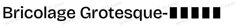 Bricolage Grotesque字体转换